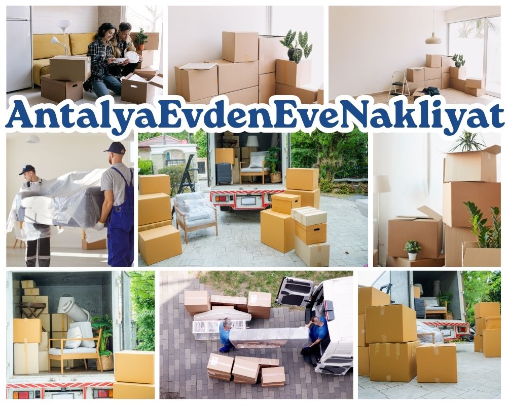 Antalya Tutak Evden Eve Taşıma